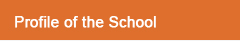 Profile of the School